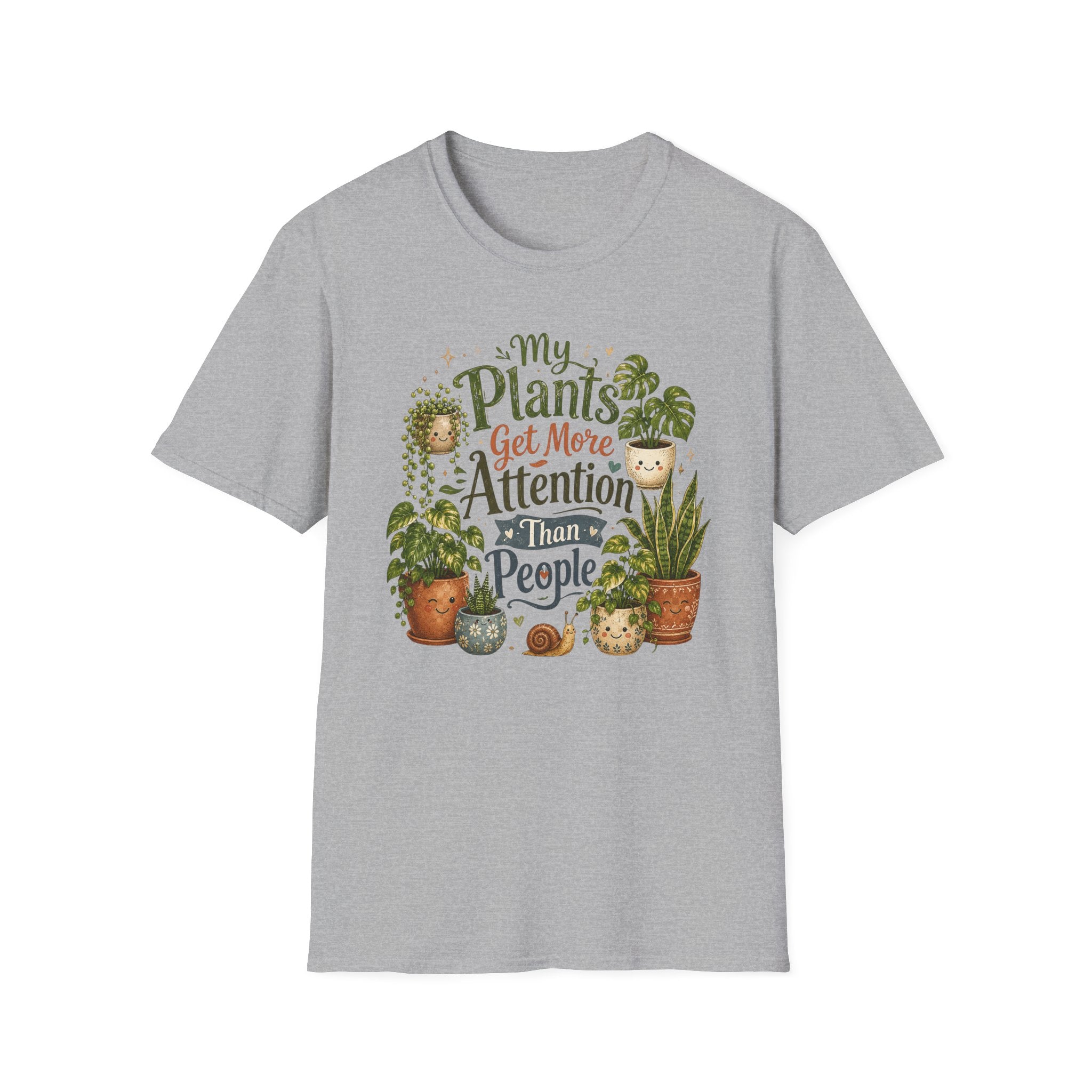 My Plants Get More Attention Than People C1 T-Shirt