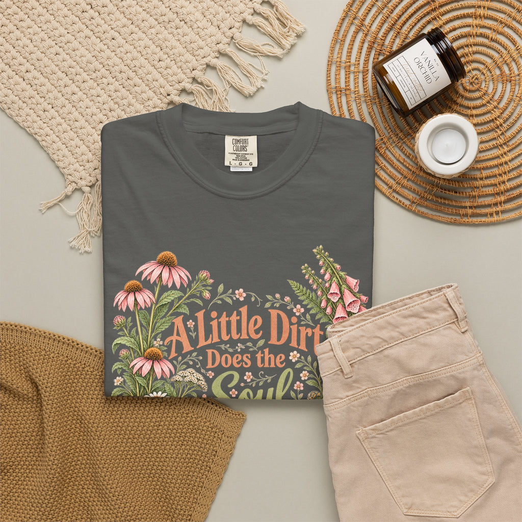 A Little Dirt Does the Soul Good Premium T-Shirt
