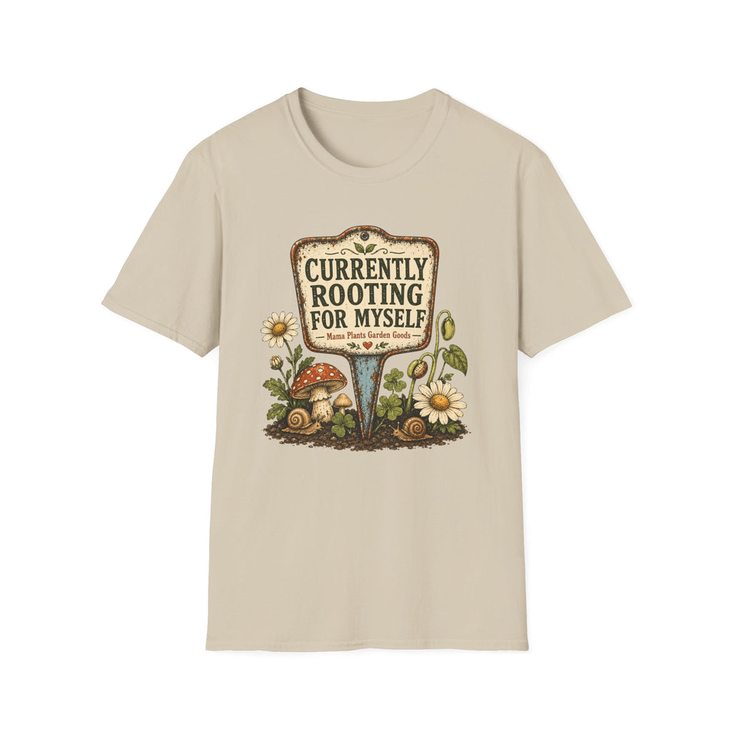 CURRENTLY ROOTING FOR MYSELF C1 T-Shirt