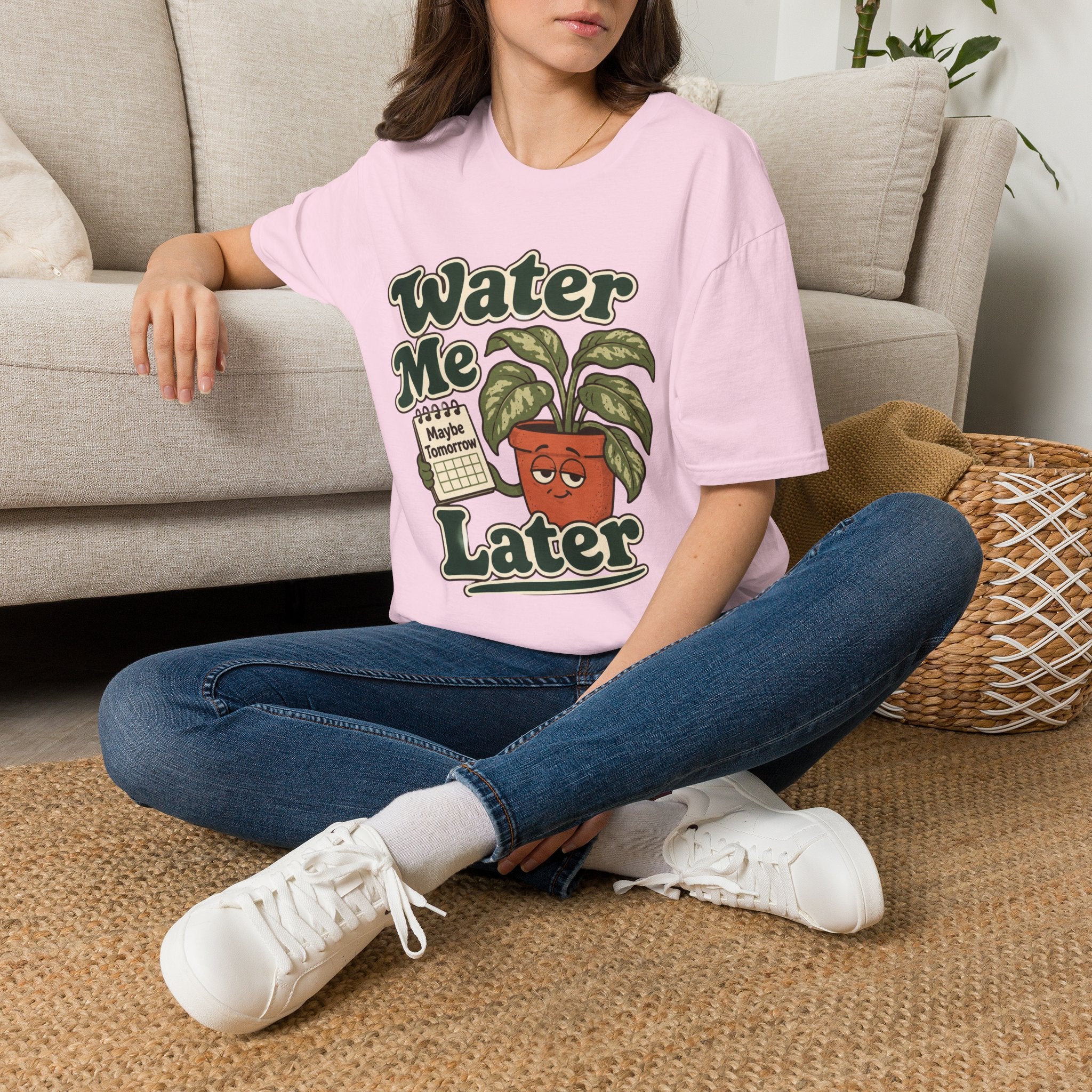 Water Me Later Forgotten Plant Reminder C1 T-Shirt