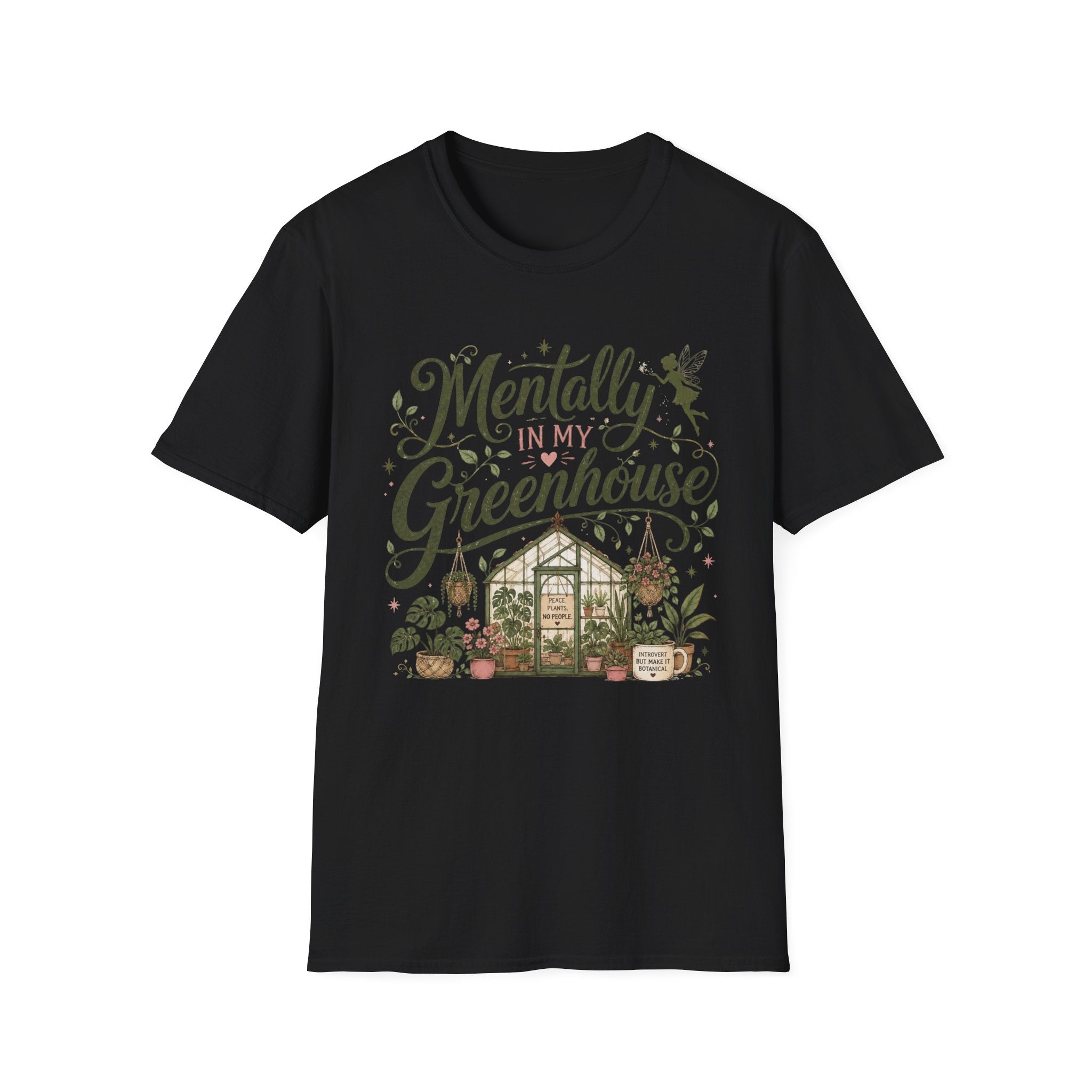 Mentally in My Greenhouse C1 T-Shirt