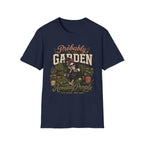 Probably in the Garden C1 T-Shirt