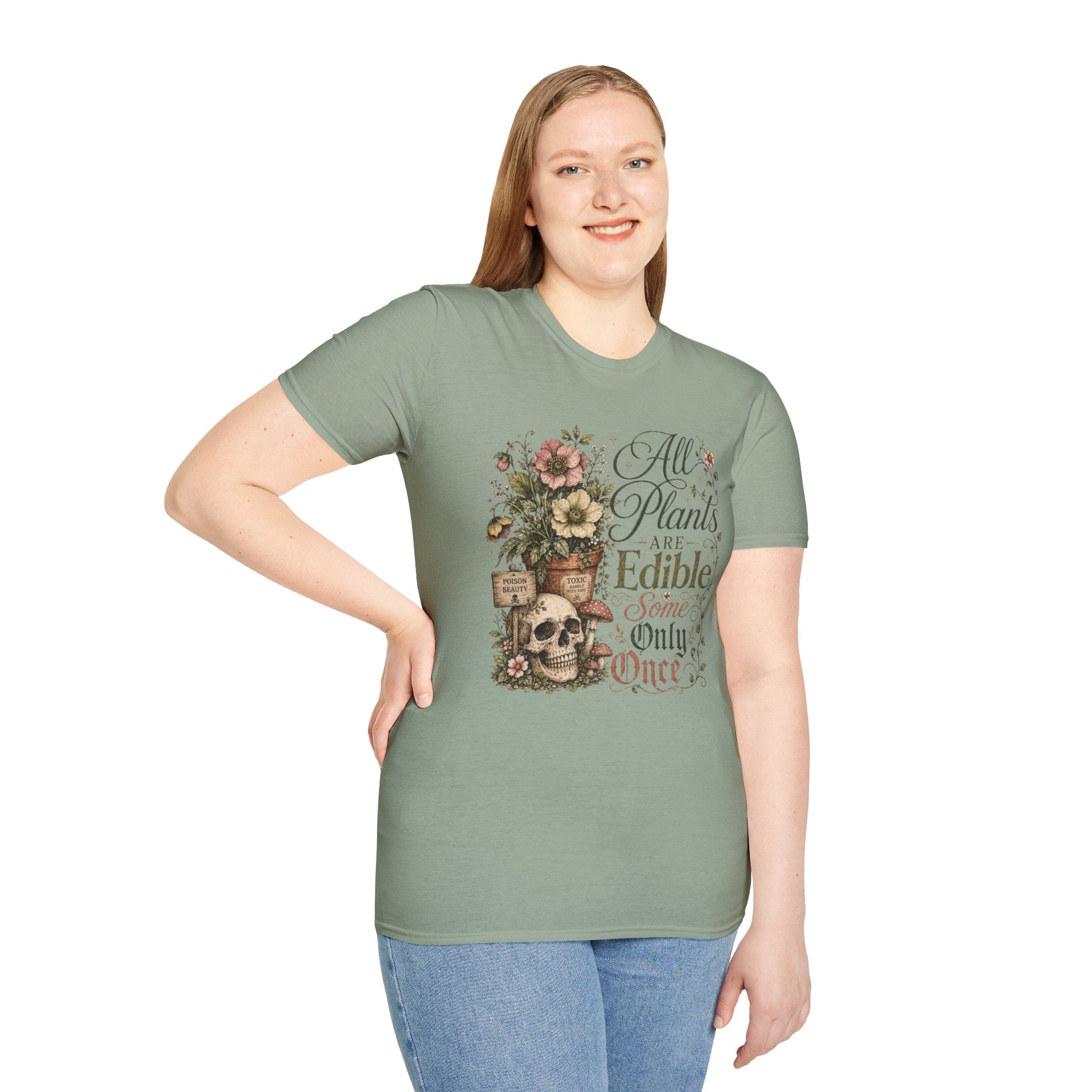 All Plants are Edible Some only Once C3 T-Shirt