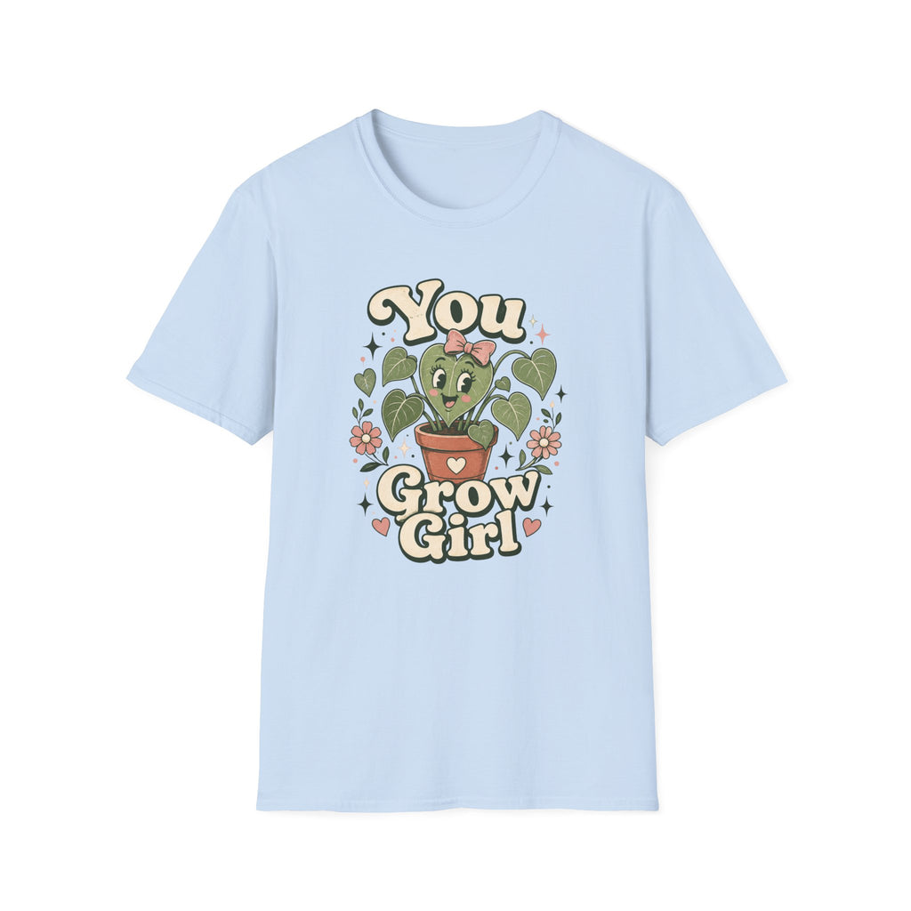 You Grow Girl C1 T-Shirt