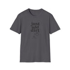 just add dirt C1 T-Shirt