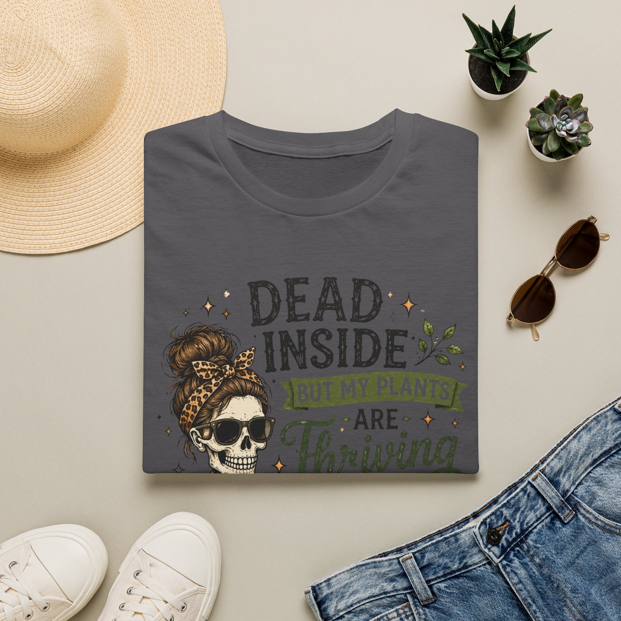 Dead Inside But My Plants Are Thriving C1 T-Shirt