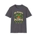 My Plants Have Plants C2 T-Shirt