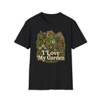 I Love My Garden C1 T-Shirt