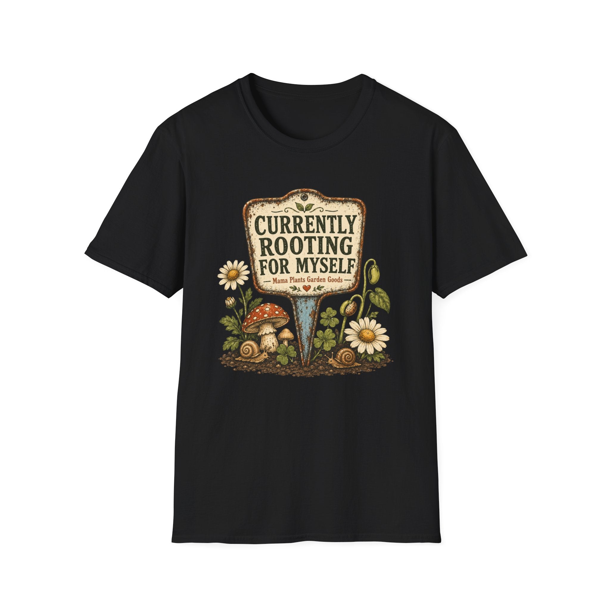 CURRENTLY ROOTING FOR MYSELF C1 T-Shirt