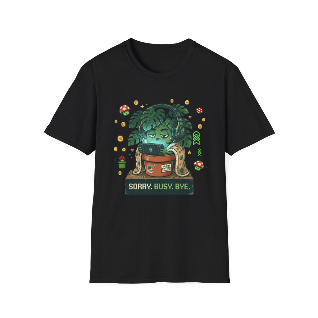 Sorry Busy Bye G2 T-Shirt