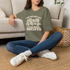 I don't need more plants I need more Shelves T-Shirt