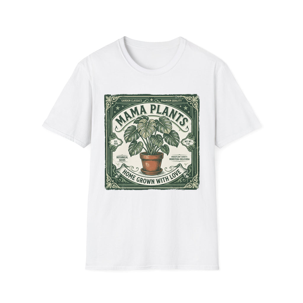 Mama Plants Home Grown with Love G1 T-Shirt