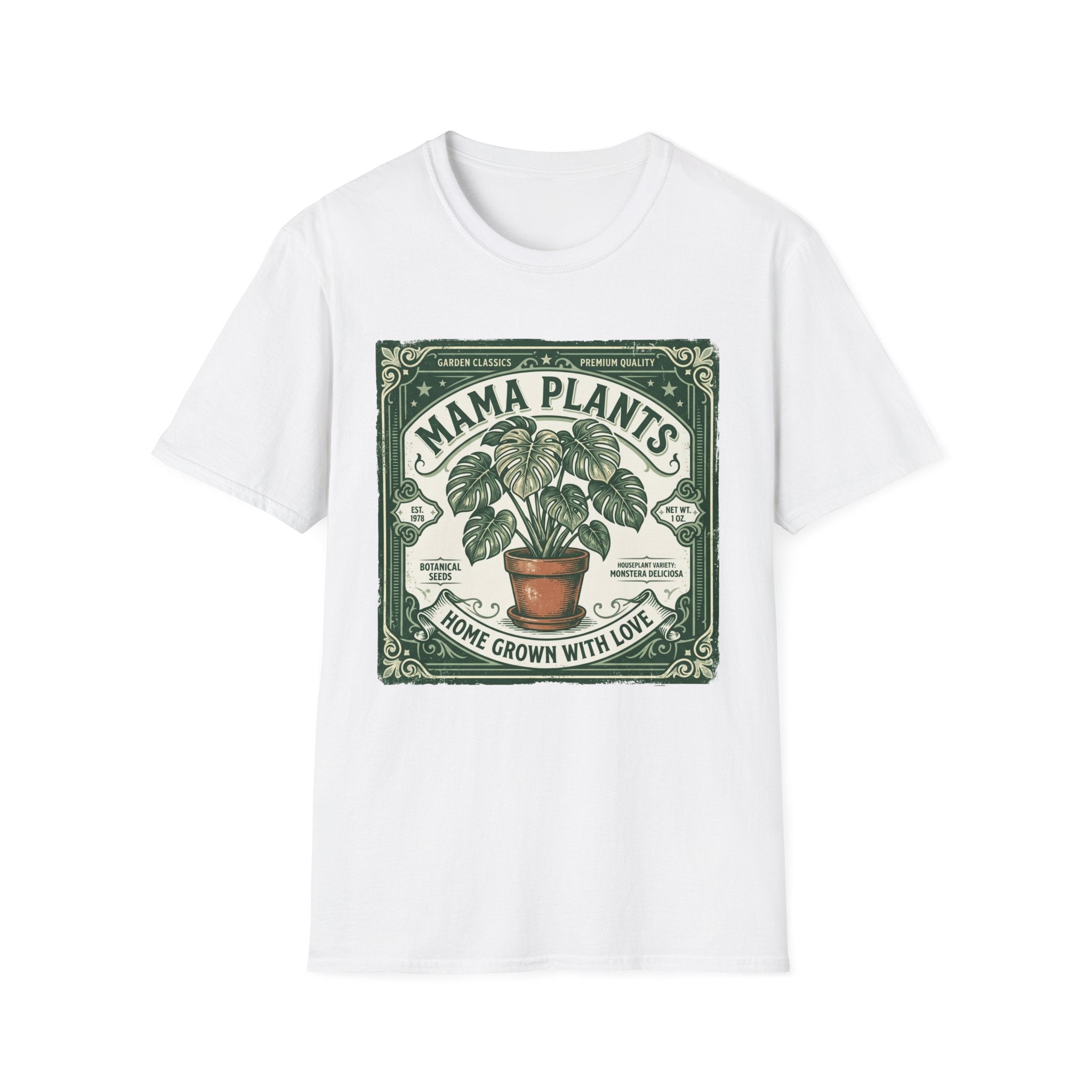 Mama Plants Home Grown with Love G1 T-Shirt