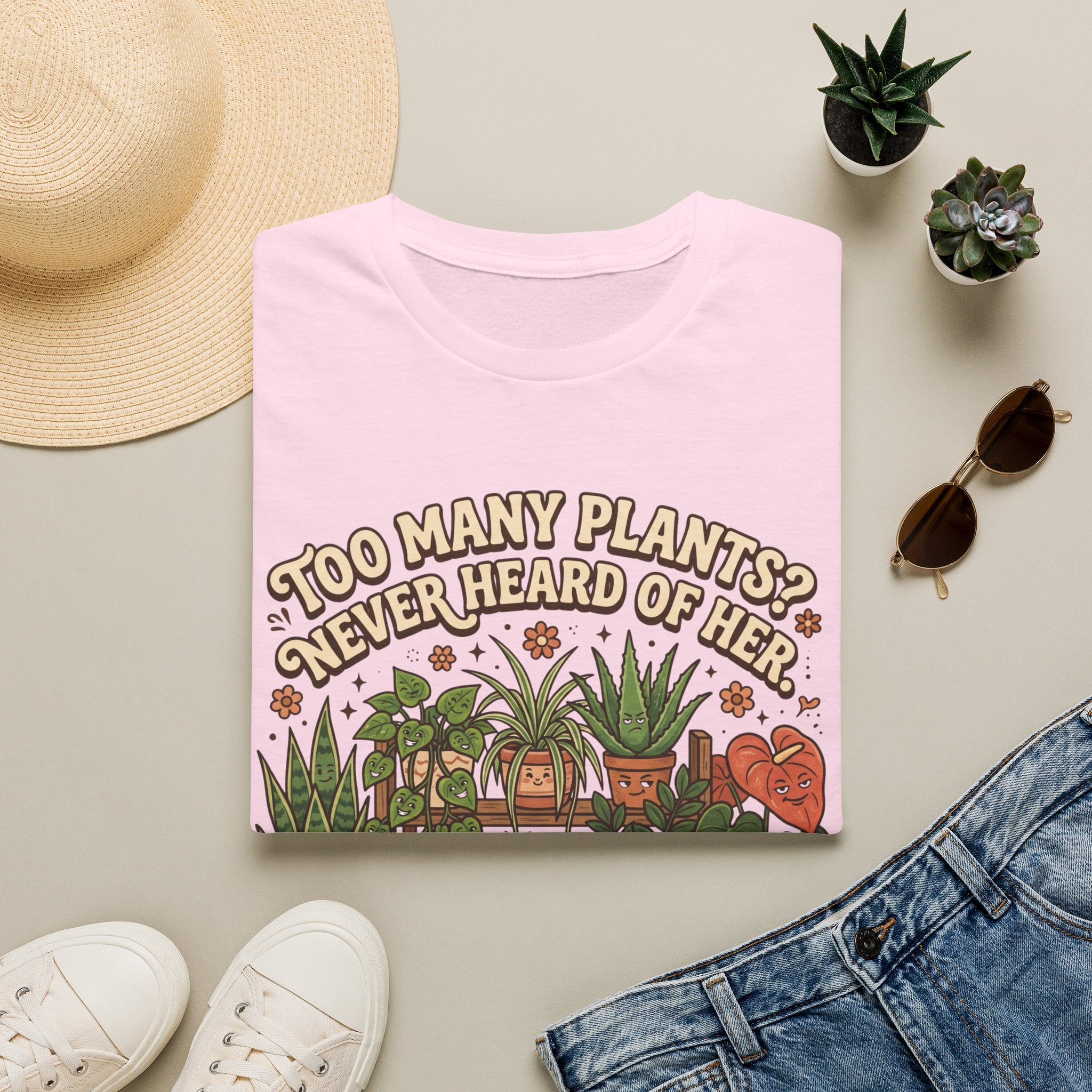 Too Many Plants Never Heard Of Her G1 T-Shirt