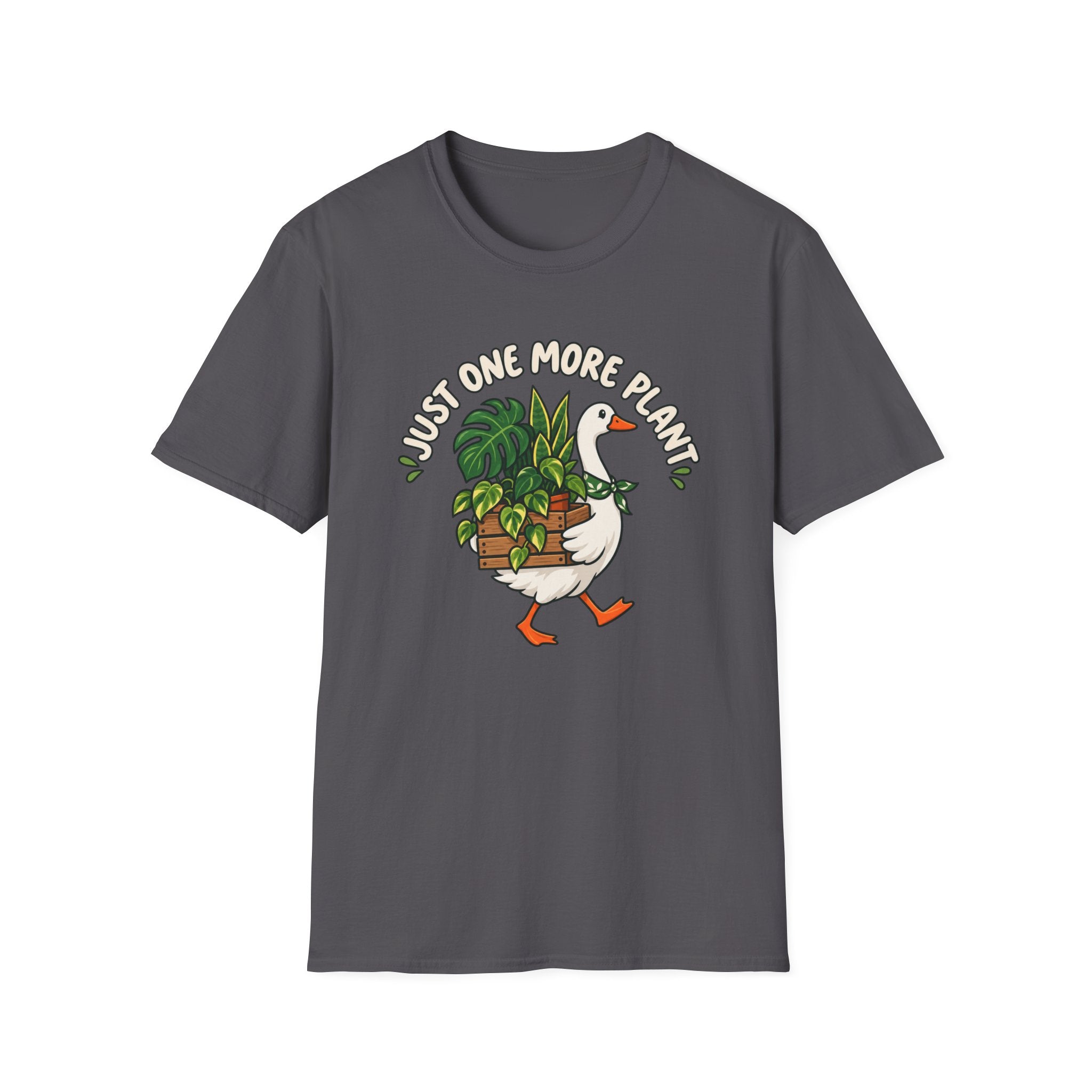 Just One More Plant Goose C1 T-Shirt