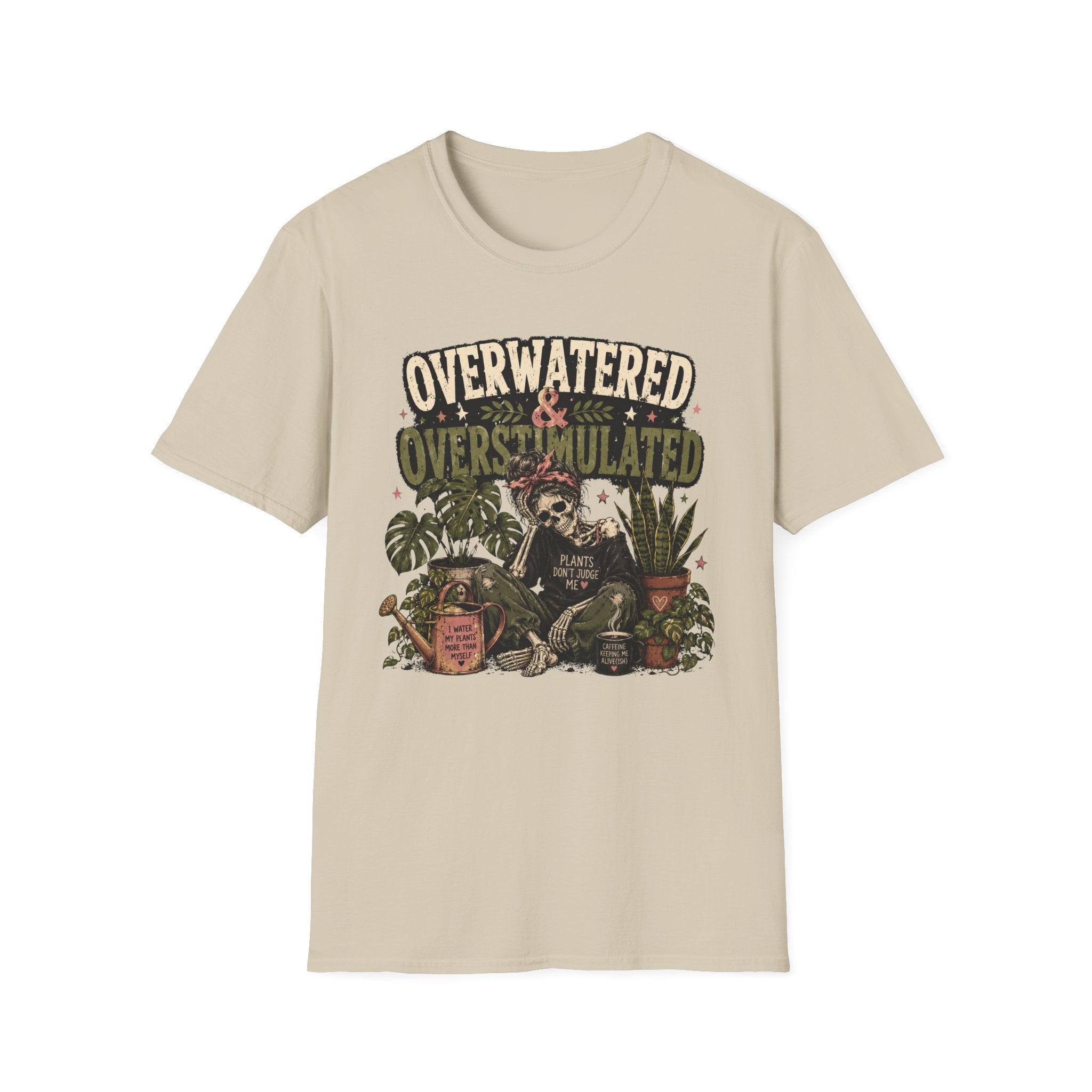 Overwatered & Overstimulated C1 T-Shirt
