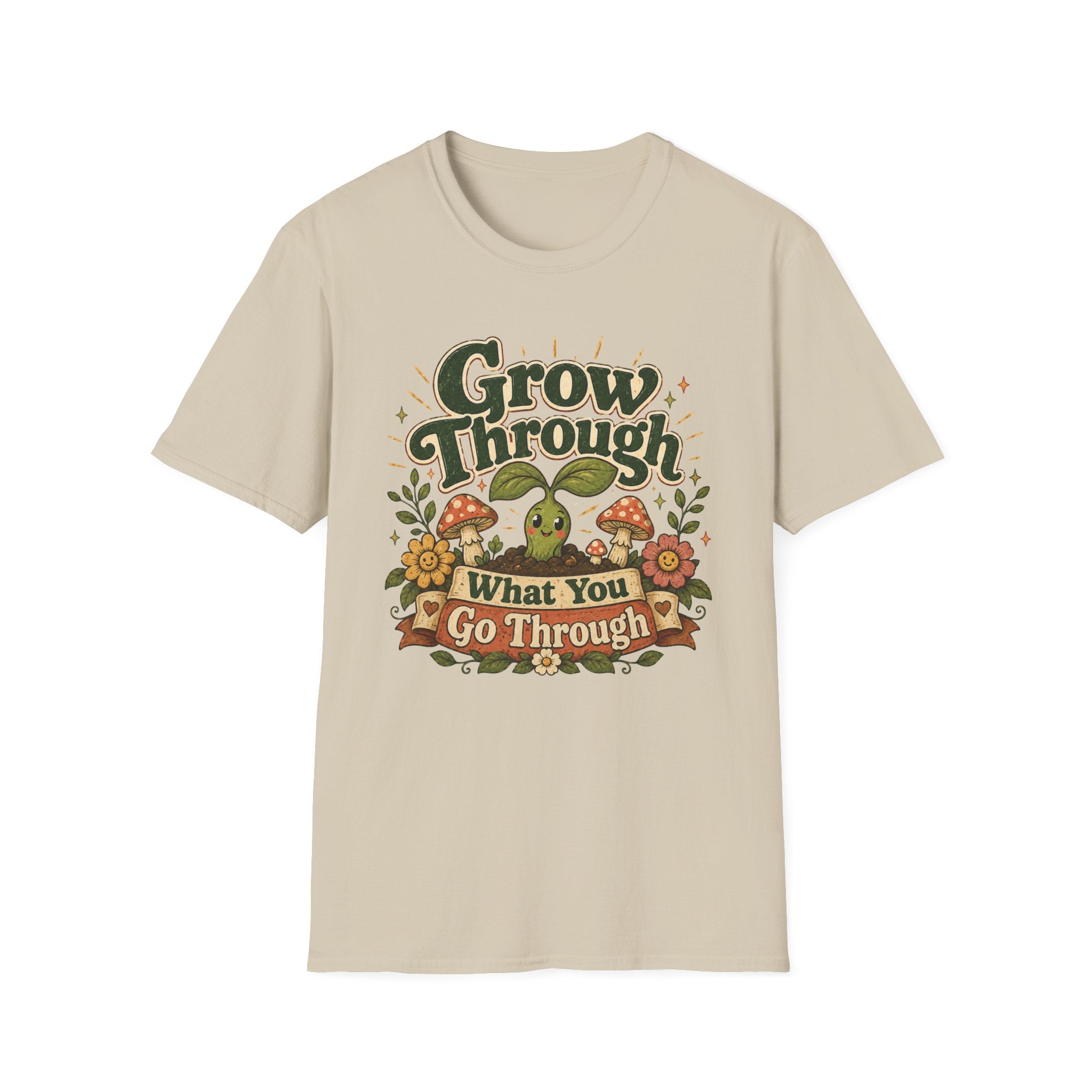 Grow Through What You Go Through C1 T-Shirt