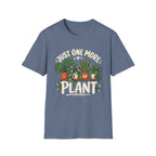 Just One More Plant C4 T-Shirt