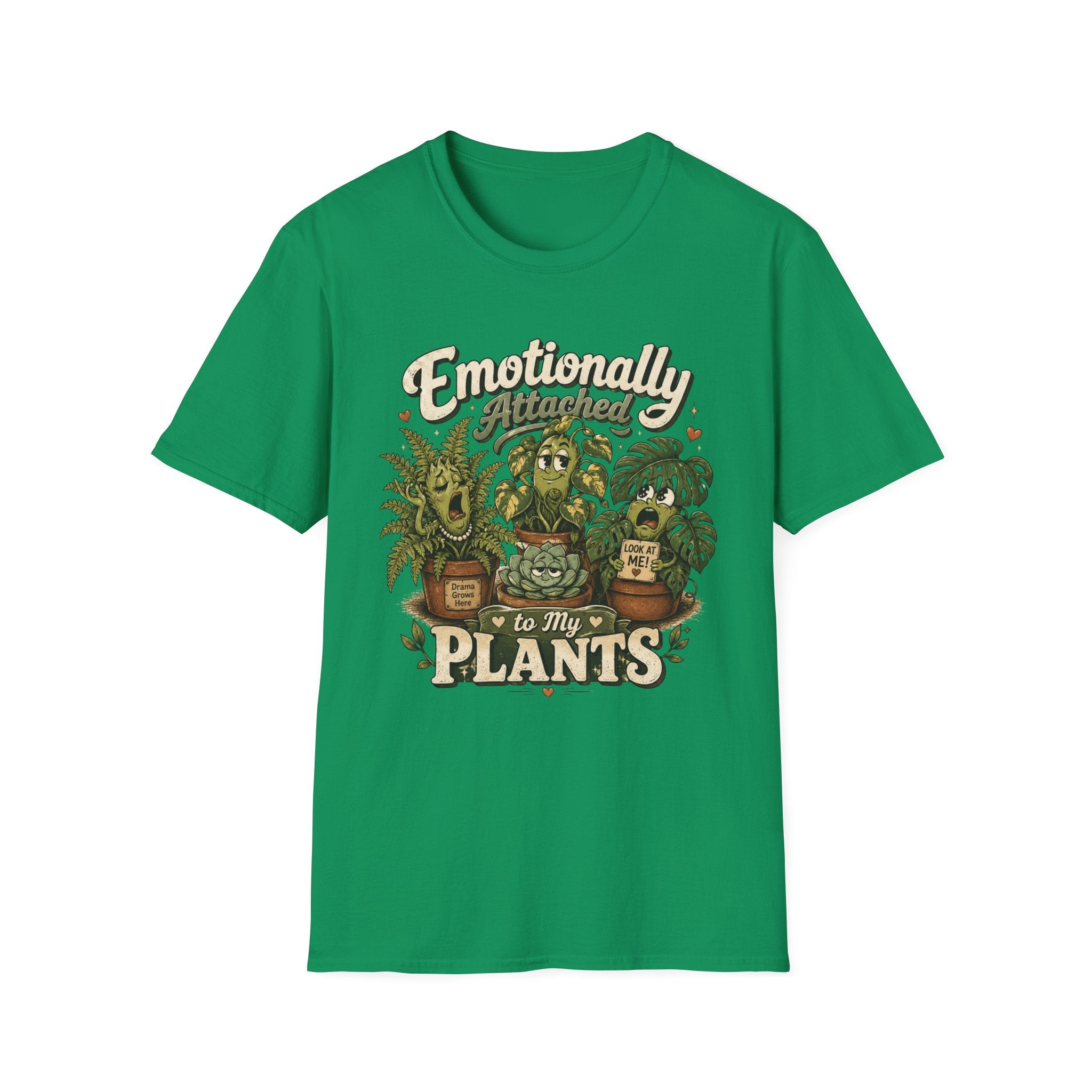 Emotionally Attached to My Plants C1 T-Shirt