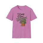 I Came I Saw I Overwatered C1 T-Shirt