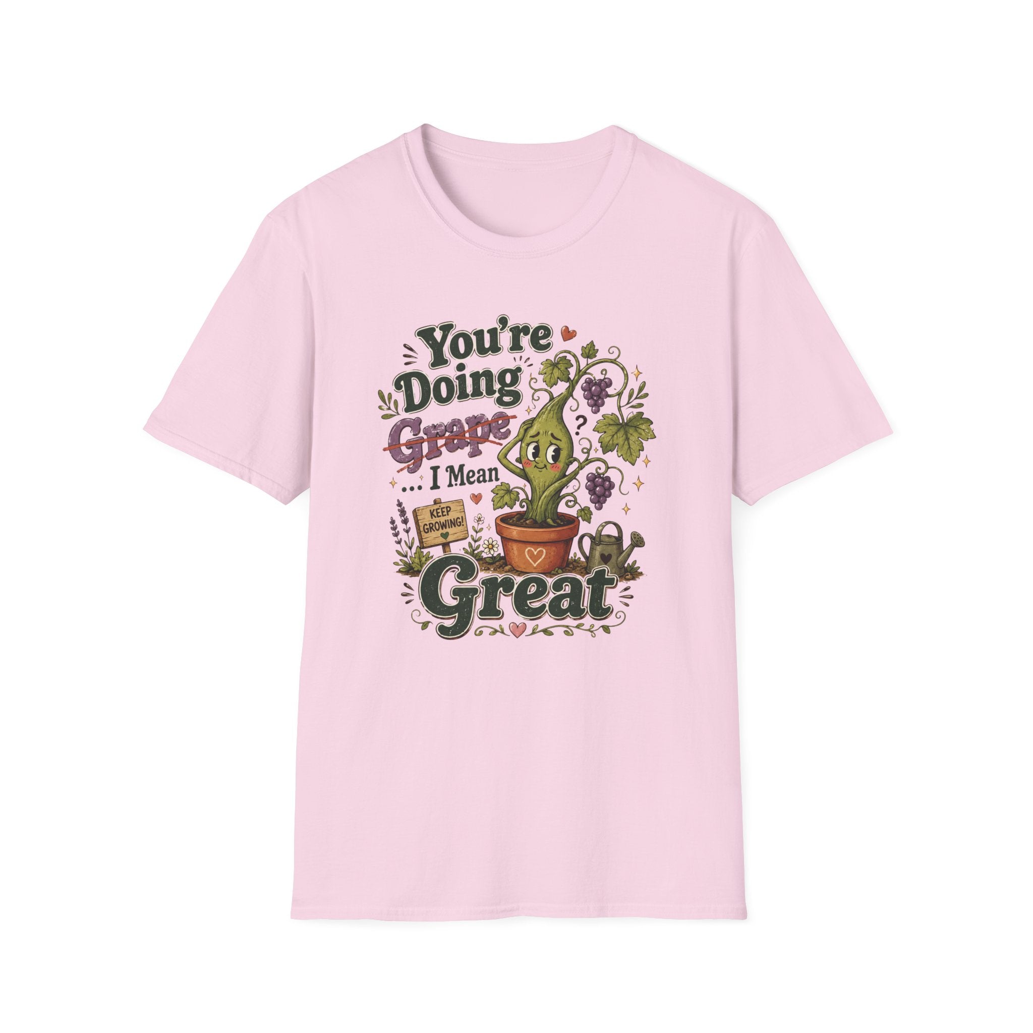 You’re Doing Grape I Mean Great C1 T-Shirt