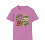 Water Me Later Underwatered Plant Sass C1 T-Shirt