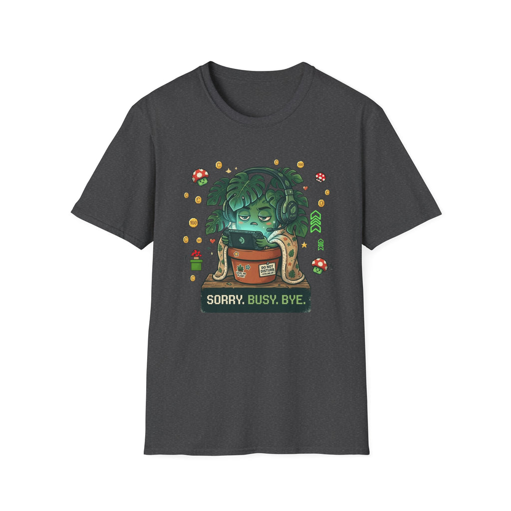 Sorry Busy Bye G2 T-Shirt