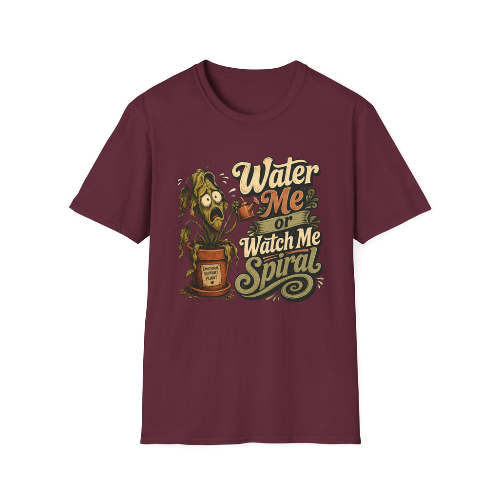 Water Me or Watch Me Spiral C1 T-Shirt