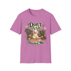 Don’t Ask They Needed Me C3 T-Shirt