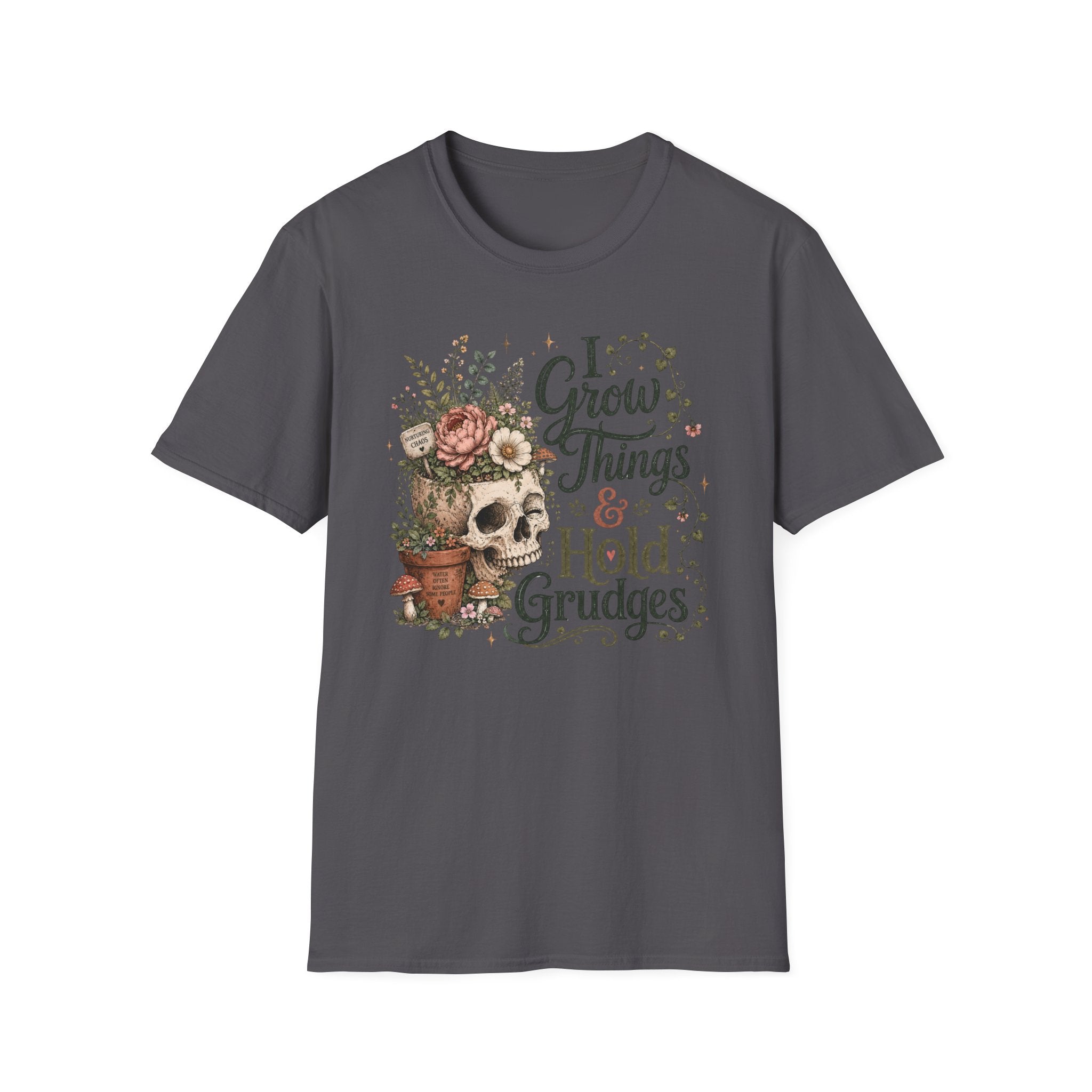 I Grow things hold grudges garden C1 T-Shirt