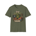 Just One More Game C1 T-Shirt