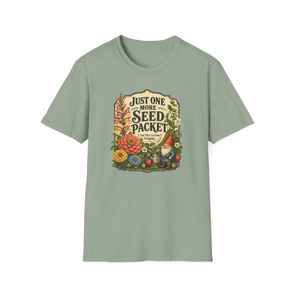 JUST ONE MORE SEED PACKET C1 T-Shirt
