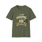 It's not Hoarding It's Air Purification C2 T-Shirt