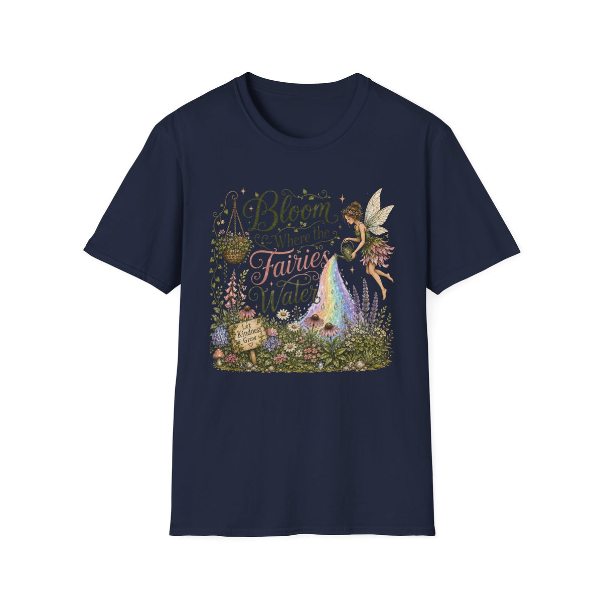 Bloom Where the Fairies Water C1 T-Shirt