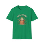 Still Growing Please Be Patient G1 T-Shirt