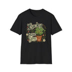 Lucky to Have You C1 T-Shirt