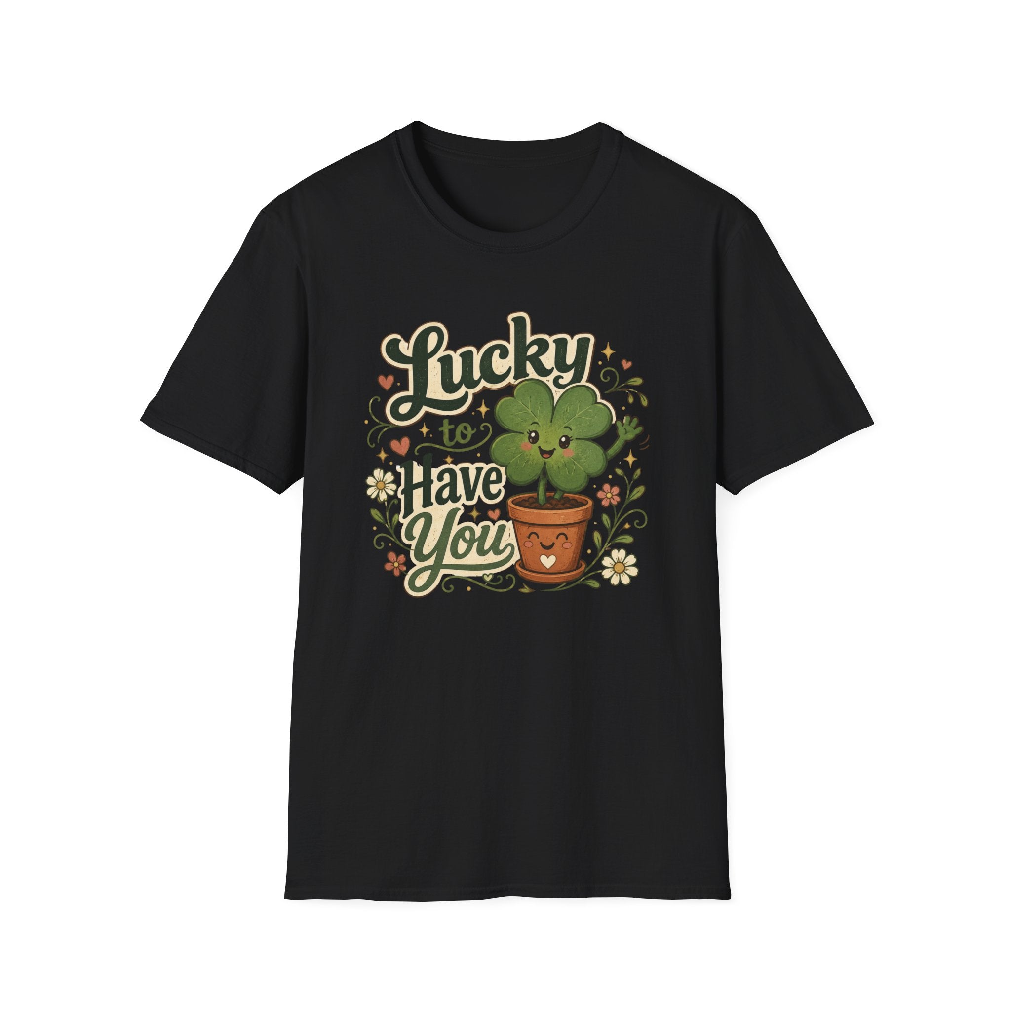 Lucky to Have You C1 T-Shirt