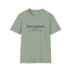 hoe grown G1 T-Shirt