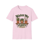 Water Me Later Overwatered Plant Panic C1 T-Shirt