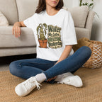 Water Me Later Underwatered Plant Sass C1 T-Shirt