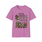 Dead Inside But My Plants Are Thriving C1 T-Shirt