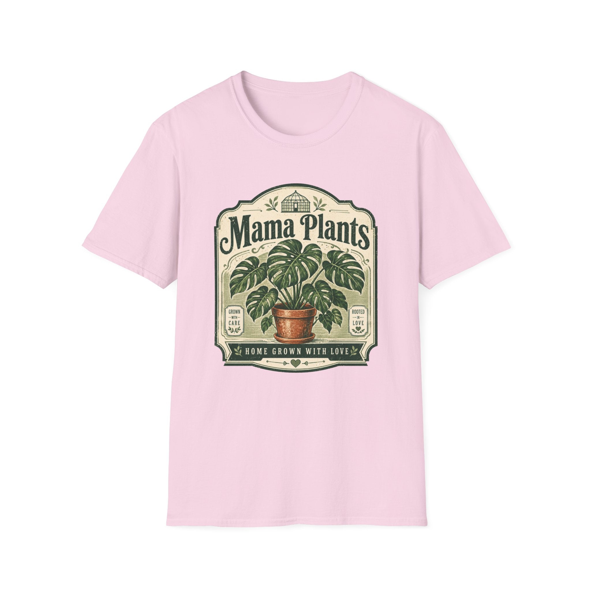 Mama Plants Home Grown with Love C1 T-Shirt