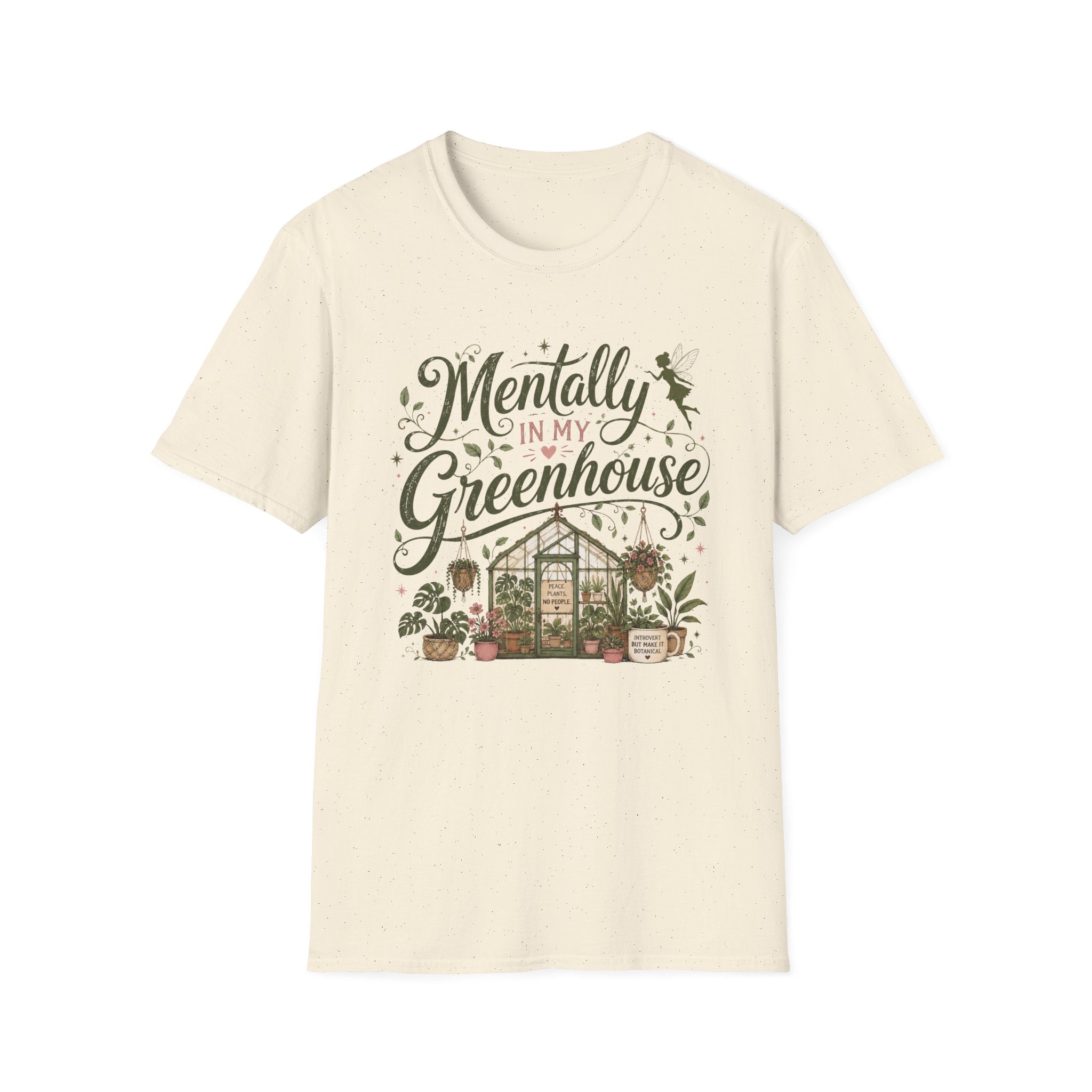 Mentally in My Greenhouse C1 T-Shirt