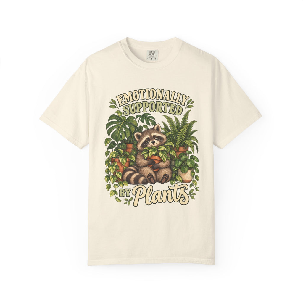 Emotionally Supported by Plants Plant T-Shirt