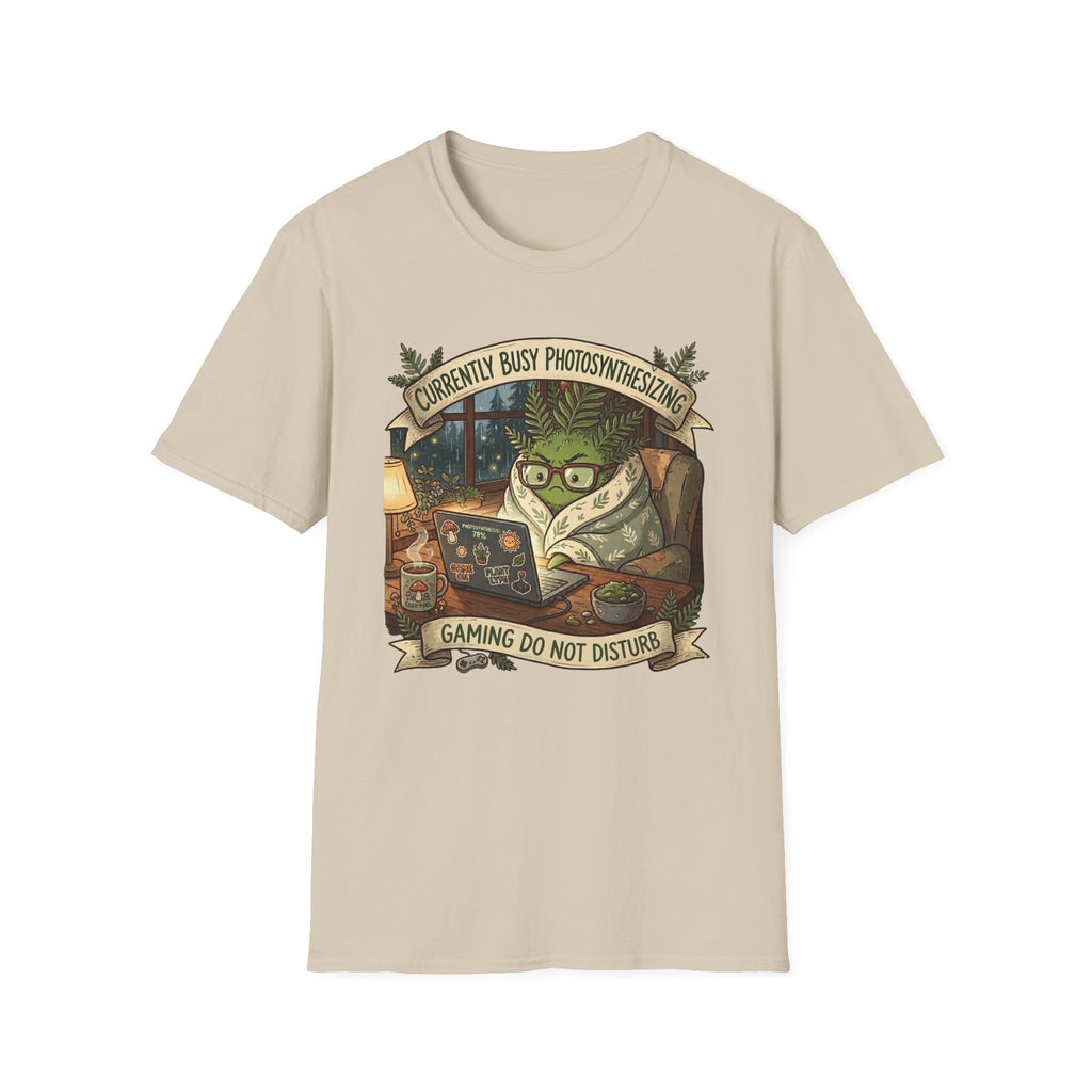 Busy Photosynthesizing Do Not Disturb G1 T-Shirt