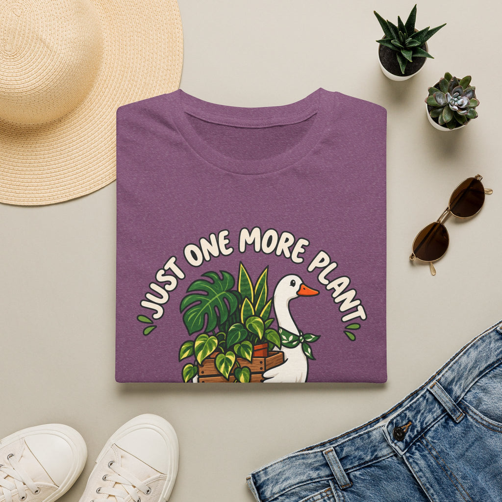 Just One More Plant Goose C1 T-Shirt