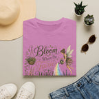 Bloom Where the Fairies Water C1 T-Shirt