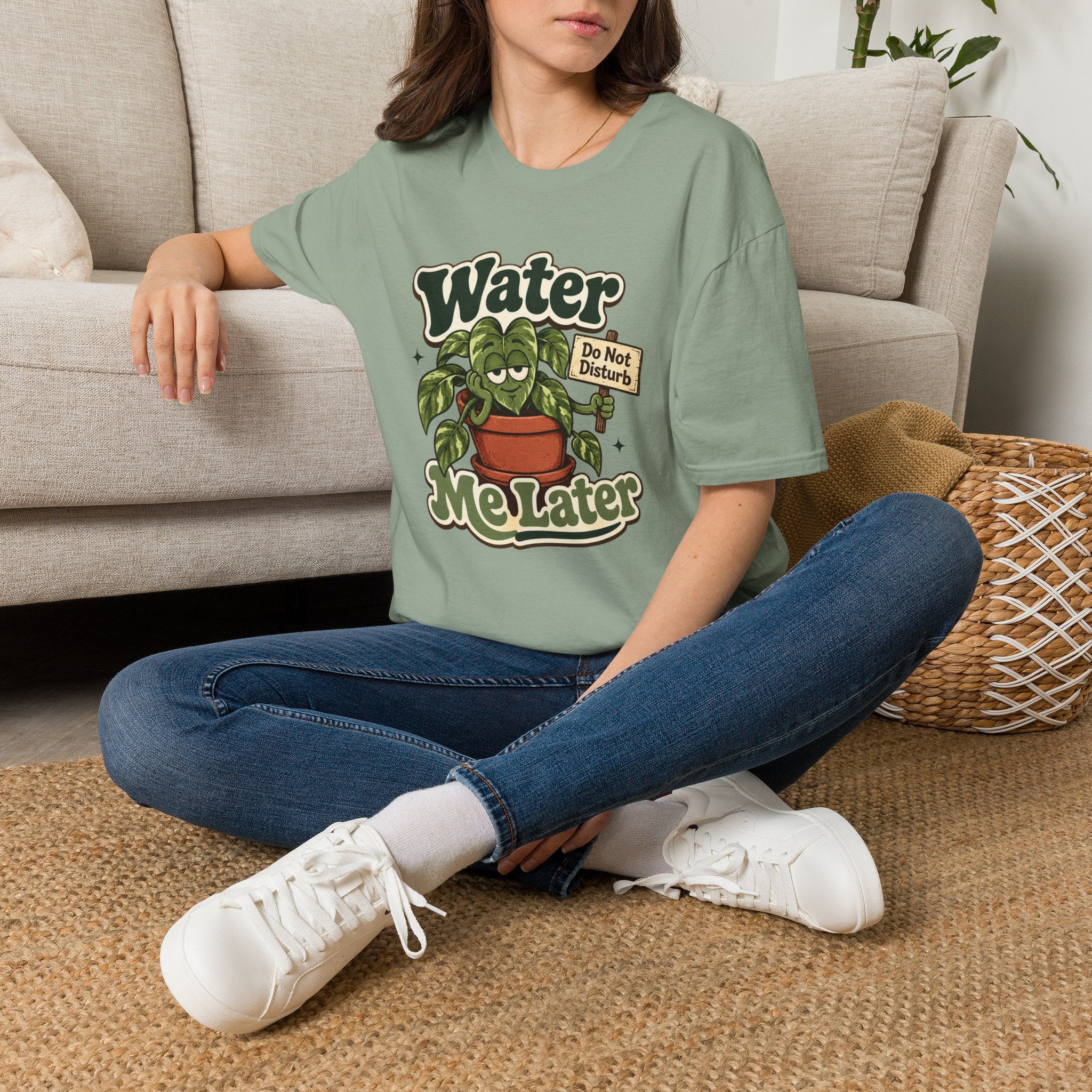 Water Me Later Do Not Disturb C1 T-Shirt