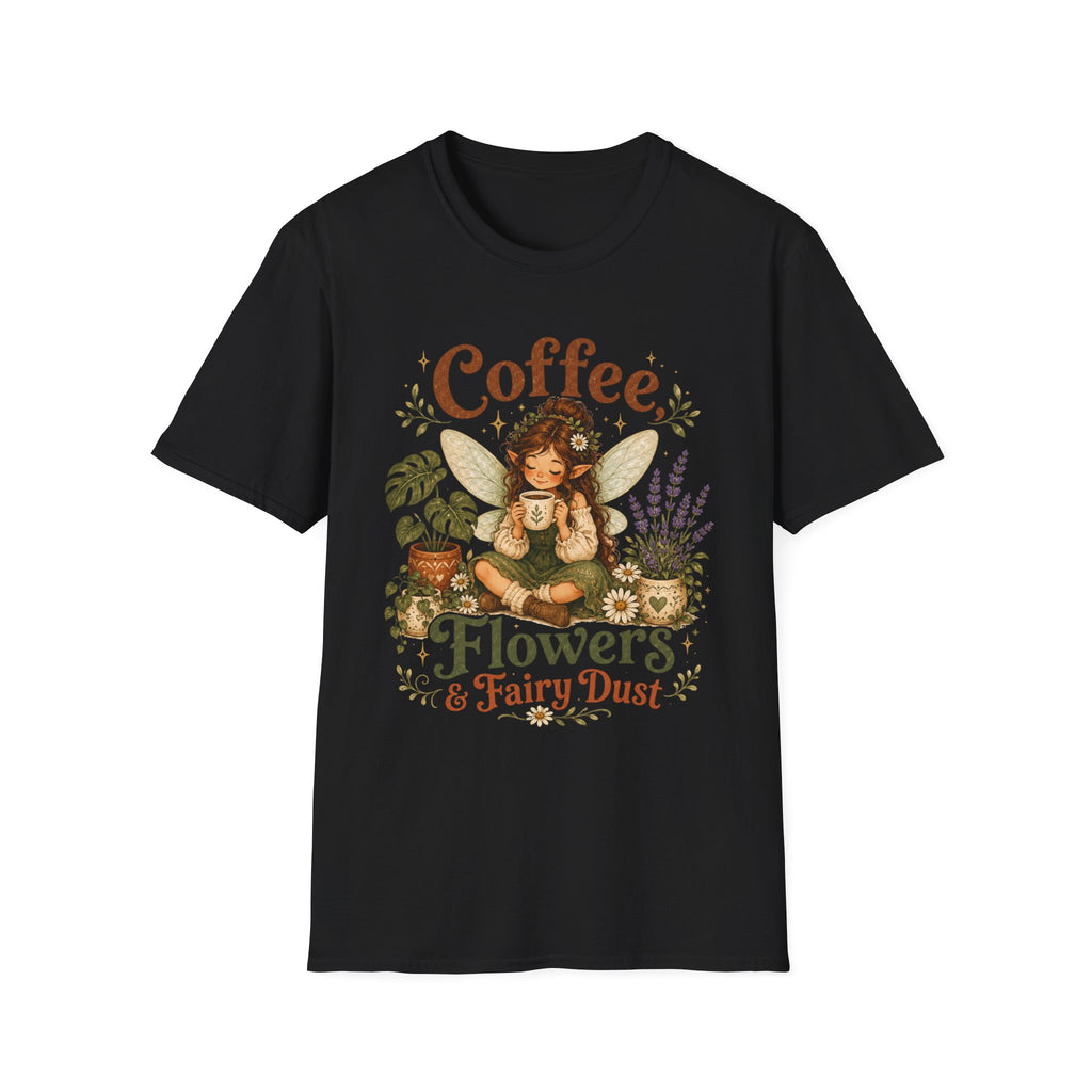 Coffee, Flowers & Fairy Dust C2 T-Shirt