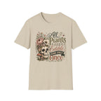All Plants are Edible Some only Once C1 T-Shirt